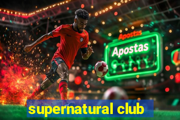 supernatural club